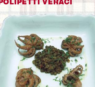 Zuppa di lenticchie e polipetti veraci