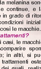 Macchie brune: quali soluzioni?