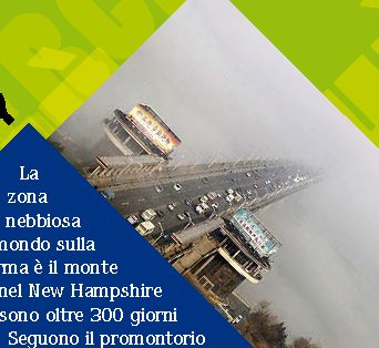 Quali sono le località più nebbiose del mondo?