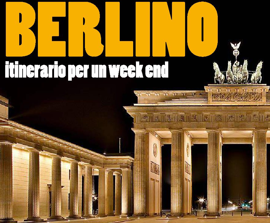 Berlino - itinerario per un week end