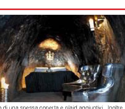 Una suite a 150 metri sotto terra