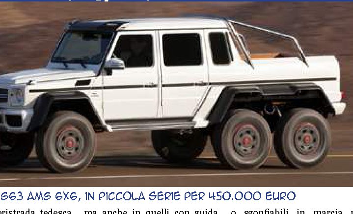 Mercedes G63 AMG 6x6, in piccola serie per 450.000 euro