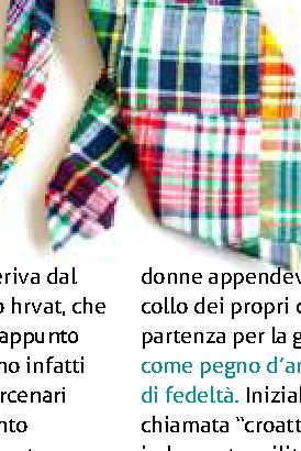 Perché la cravatta è fatta così?