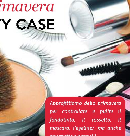 Pulizie di primavera nel beauty case