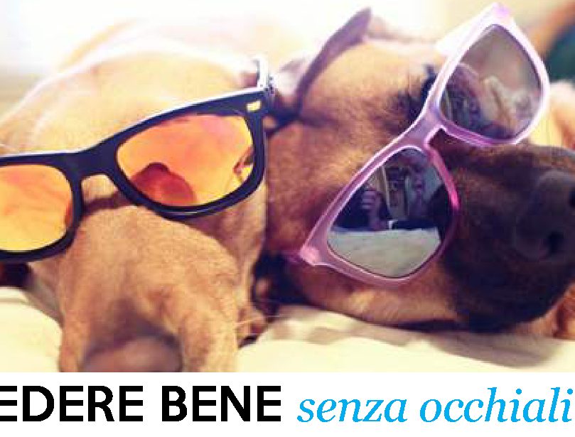 Vedere bene senza occhiali