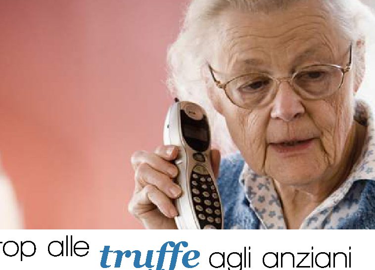 Stop alle truffe agli anziani