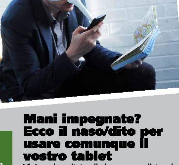 Mani impegnate? Ecco il naso/dito per usare comunque il vostro tablet