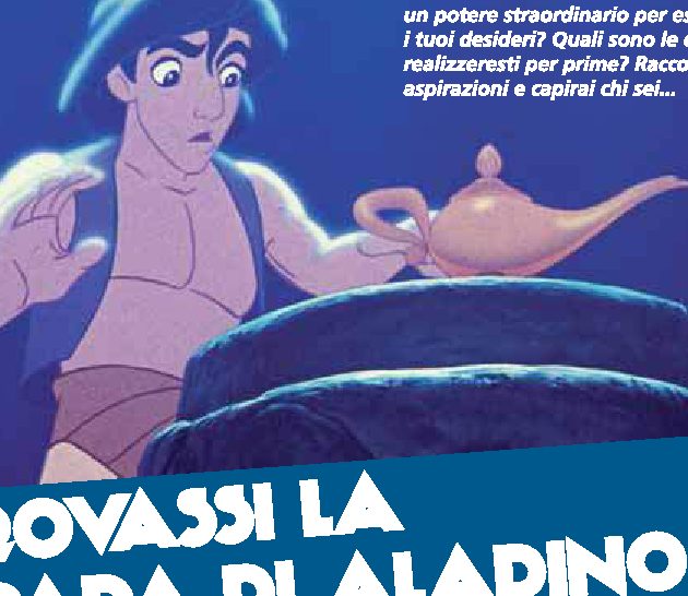 Se trovassi la lampada di Aladino...