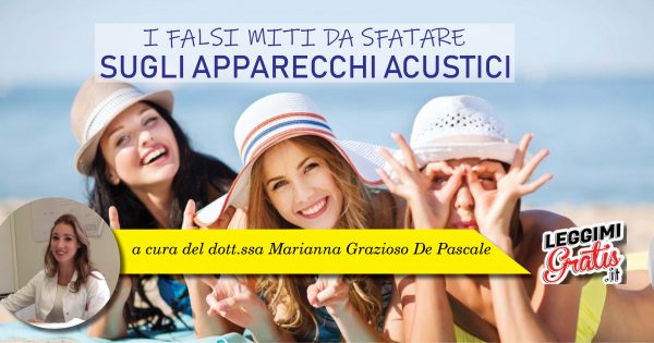 I falsi miti da sfatare sugli apparecchi acustici