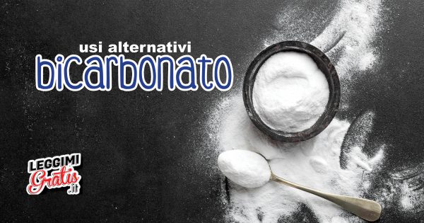 Eureka: usi alternativi del bicarbonato