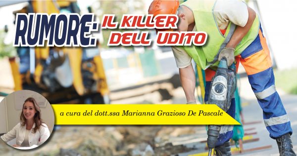 Rumore: il killer dell'udito