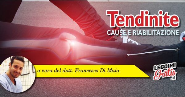 Tendinite cause e riabilitazione