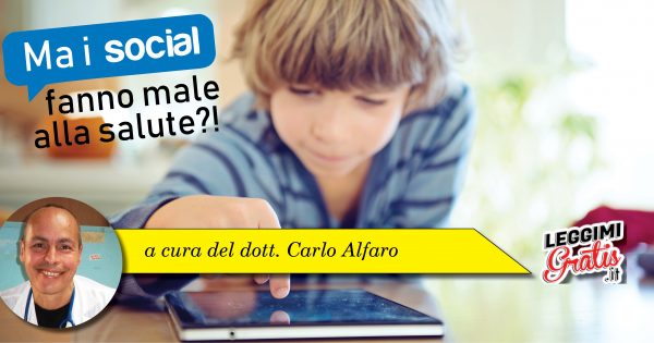 Ma i Social fanno male alla salute?!