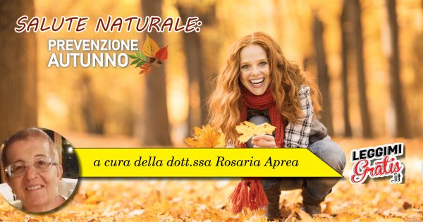 Salute Naturale: prevenzione Autunno