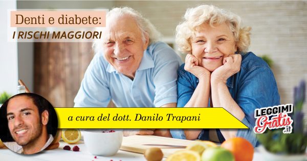 Denti e Diabete: i rischi maggiori