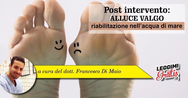 POST INTERVENTO: Alluce Valgo, riabilitazione nell'acqua di mare