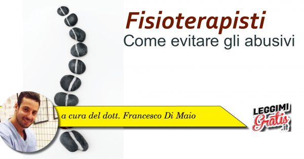 Fisioterapisti: come evitare gli abusivi