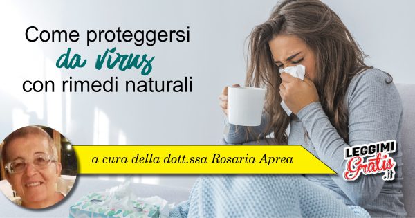 Come proteggersi da virus con rimedi naturali