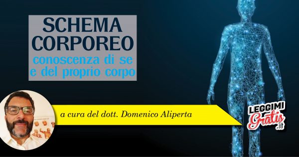 SCHEMA CORPOREO conoscenza di se e del proprio corpo