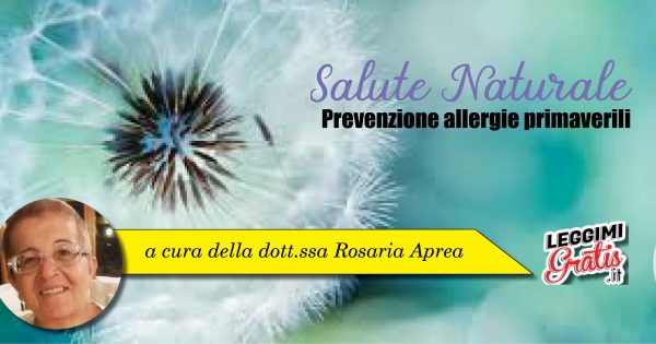 Salute Naturale: Prevenzione allergie primaverili