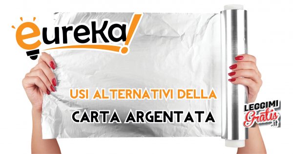 Usi alternativi dei fogli di alluminio