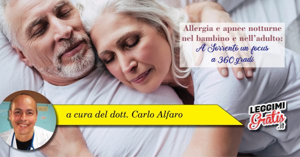 Allergia e Apnee Notturne nel bambino e nell'adulto:  a Sorrento un focus a 360 gradi