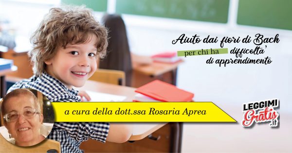 Aiuto dai fiori di Bach per chi ha difficoltà di apprendimento
