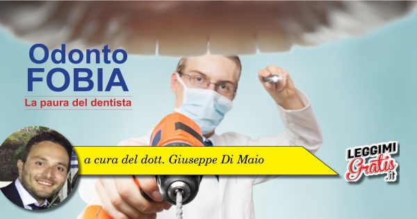 Odontofobia La paura del dentista