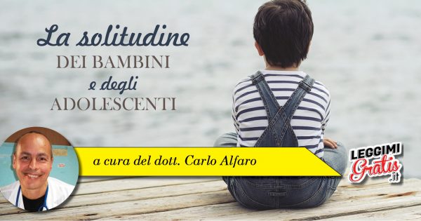 La solitudine dei bambini e degli adolescenti