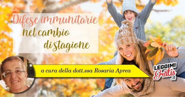 Difese immunitarie nel cambio di stagione