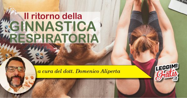 Il ritorno della ginnastica respiratoria