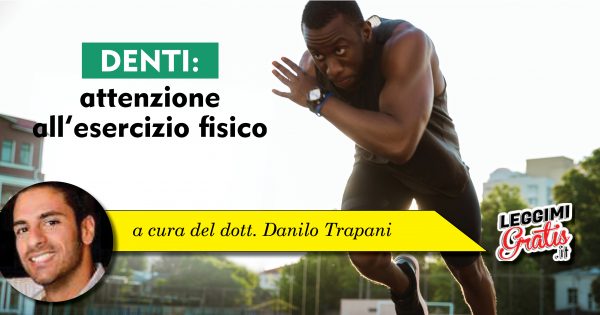 Denti Attenzione all'esercizio fisico