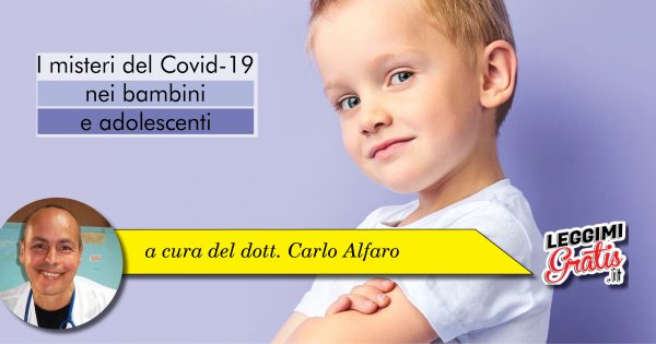 I misteri del Covid-19 nei bambini e adolescenti
