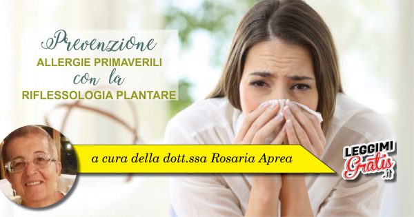 Prevenzione allergie primaverili con la riflessologia plantare