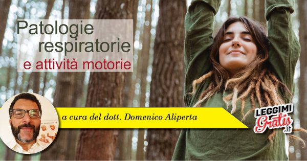 Patologie respiratorie e attivita' motorie