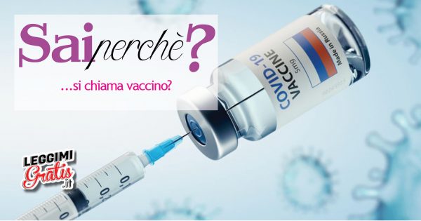 Perché si chiama vaccino?