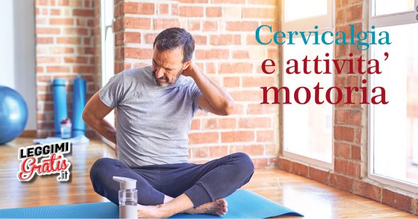 Cervicalgia e attivita' motoria