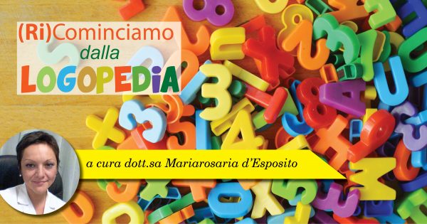 (Ri)Cominciamo dalla Logopedia
