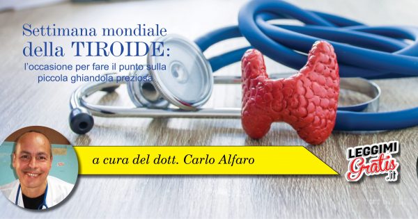 Settimana mondiale della tiroide:  l'occasione per fare il punto sulla piccola ghiandola preziosa