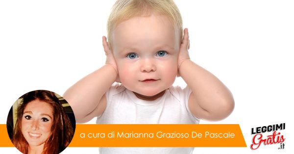 Sordità infantile: I fattori di rischio!